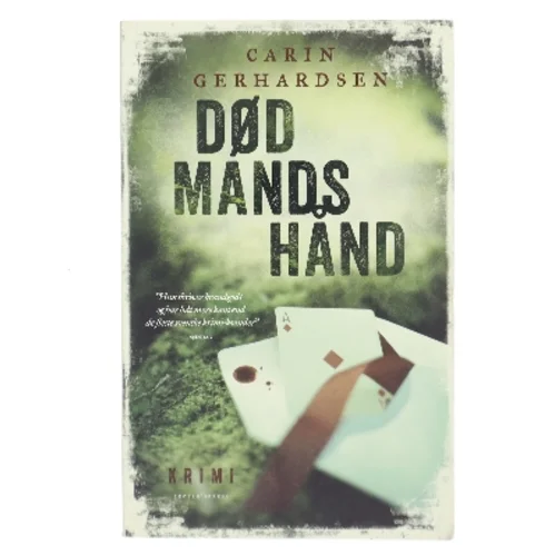 Død mands hånd : kriminalroman af Carin Gerhardsen (Bog)