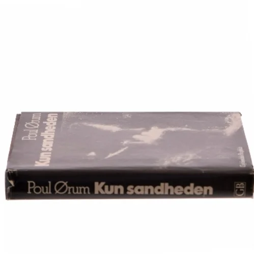 Kun sandheden af Poul Ørum (Bog)