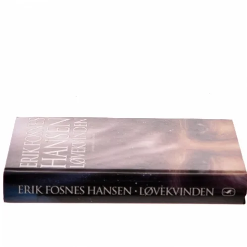 Løvekvinden : roman af Erik Fosnes Hansen (f. 1965) (Bog)