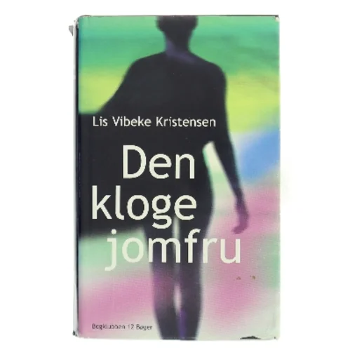 Den kloge jomfru af Lis Vibeke Kristensen (Bog)