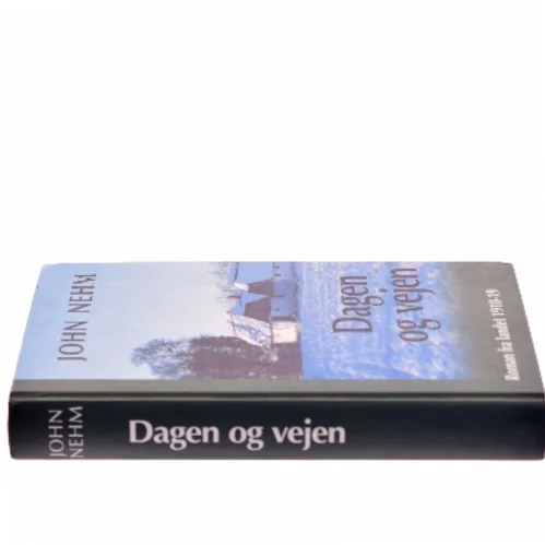 Dagen og vejen af John Nehm (Bog)