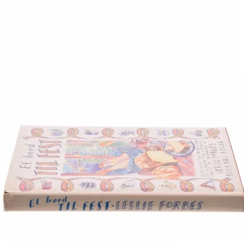 Et bord til fest af Leslie Forbes (Bog)