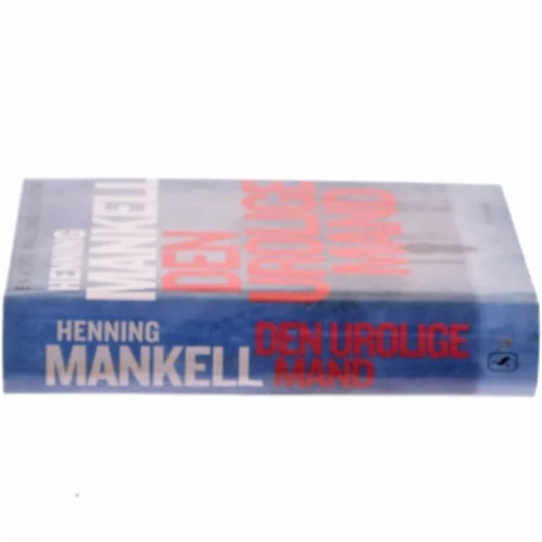 Den urolige mand : kriminalroman af Henning Mankell (Bog)