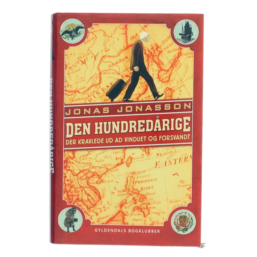 Den hundredårige der kravlede ud ad vinduet og forsvandt af Jonas Jonasson (Bog)