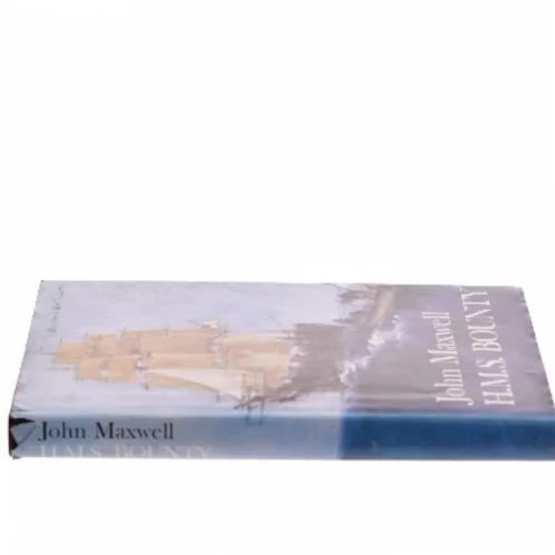 H.M.S. Bounty af John Maxwell (Bog)