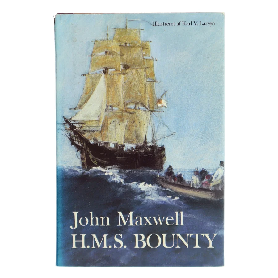 H.M.S. Bounty af John Maxwell (Bog)