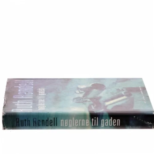 Nøglerne til gaden : spændingsroman af Ruth Rendell (Bog)