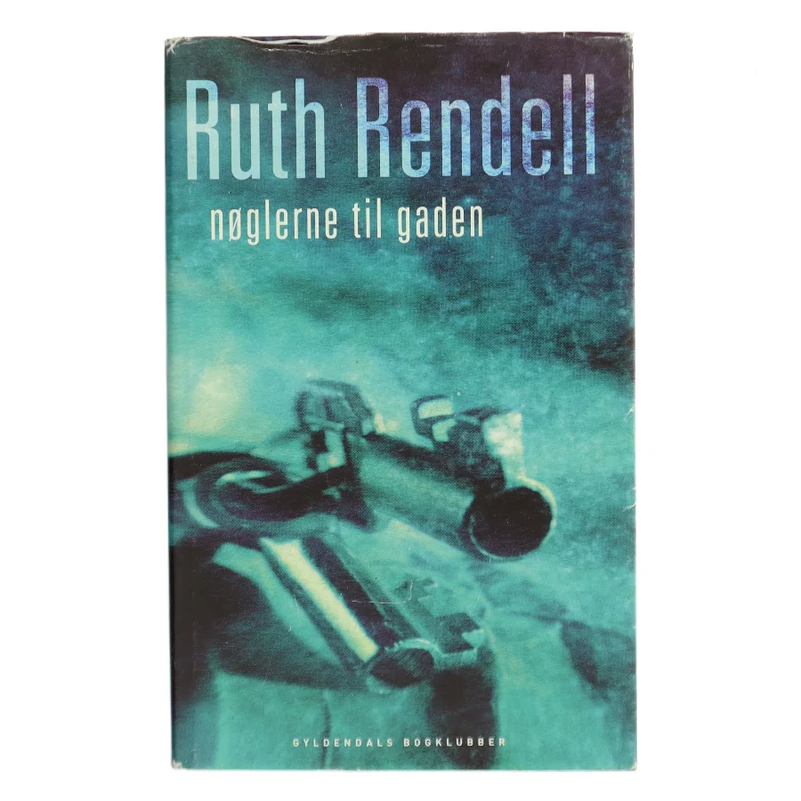 Nøglerne til gaden : spændingsroman af Ruth Rendell (Bog)