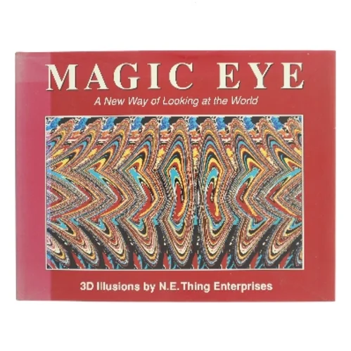 Magic eye : a new way of looking at the world af N.E. Thing Enterprises (Bog)
