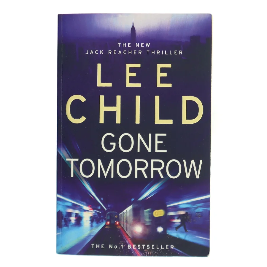 Gone Tomorrow af Lee Child (Bog)