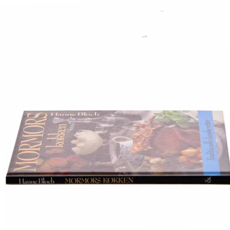 Mormors køkken : traditionelle danske retter af Hanne Bloch (Bog)