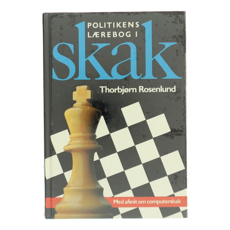 Politikens lærebog i skak af Thorbjørn Rosenlund (Bog)