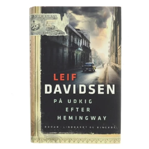 På udkig efter Hemingway af Leif Davidsen (Bog)