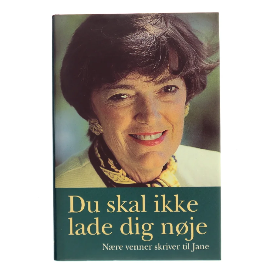 Du skal ikke lade dig nøje af Lone Kühlmann (Bog)