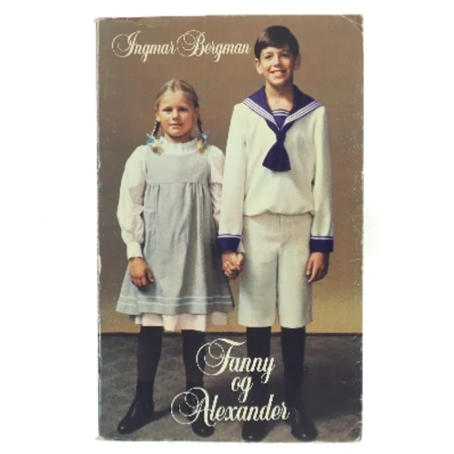 Fanny og Alexander af Ingmar Bergman (Bog)