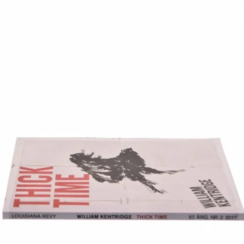 Thick Time af William Kentridge (Bog)