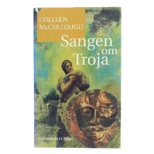 Sangen om Troja af Colleen McCullough (Bog)