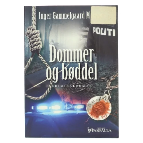 Dommer og bøddel af Inger Gammelgaard Madsen (Bog)