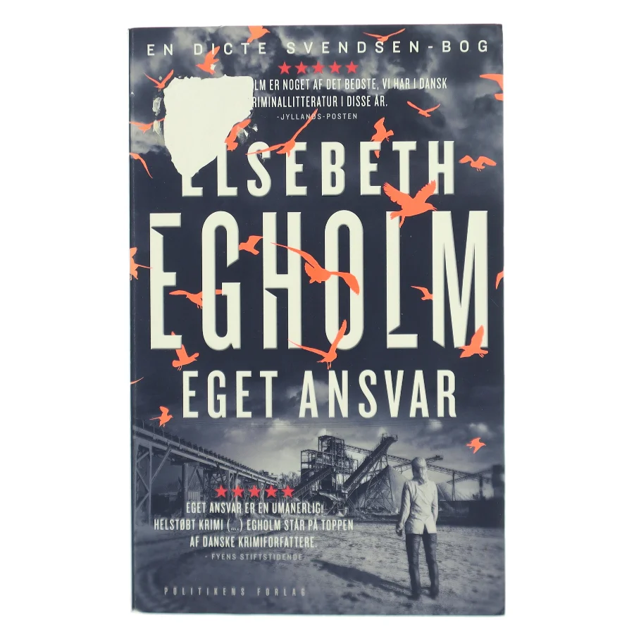 Eget ansvar af Elsebeth Egholm (Bog)