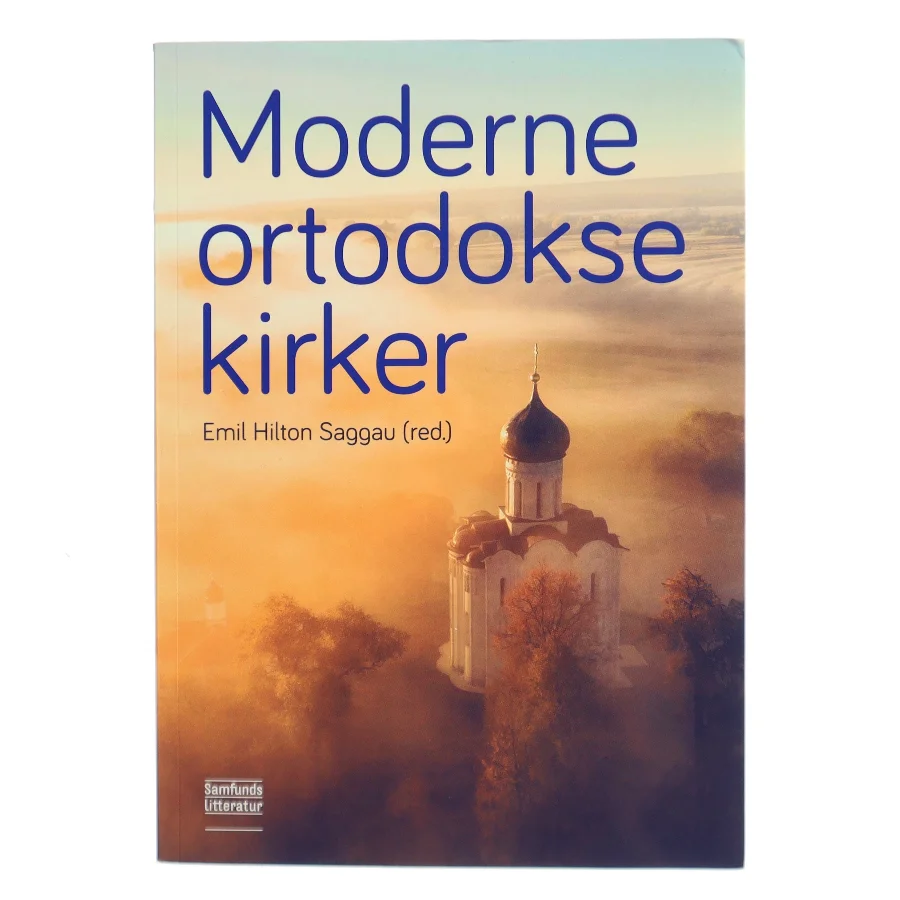 Moderne ortodokse kirker af Emil Hilton Saggau (red.) (Bog)
