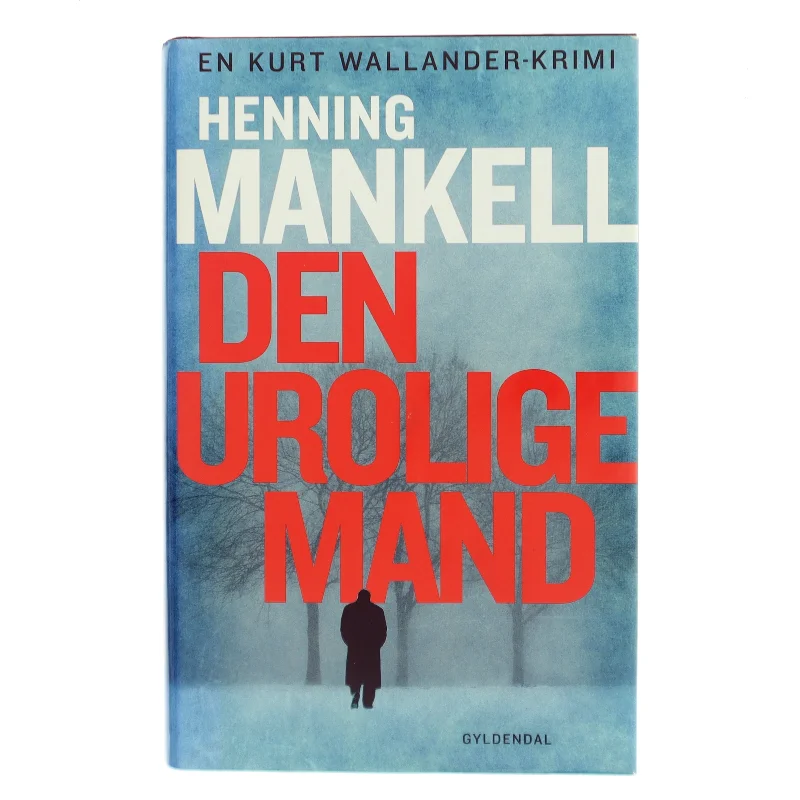 Den urolige mand af Henning Mankell (Bog)
