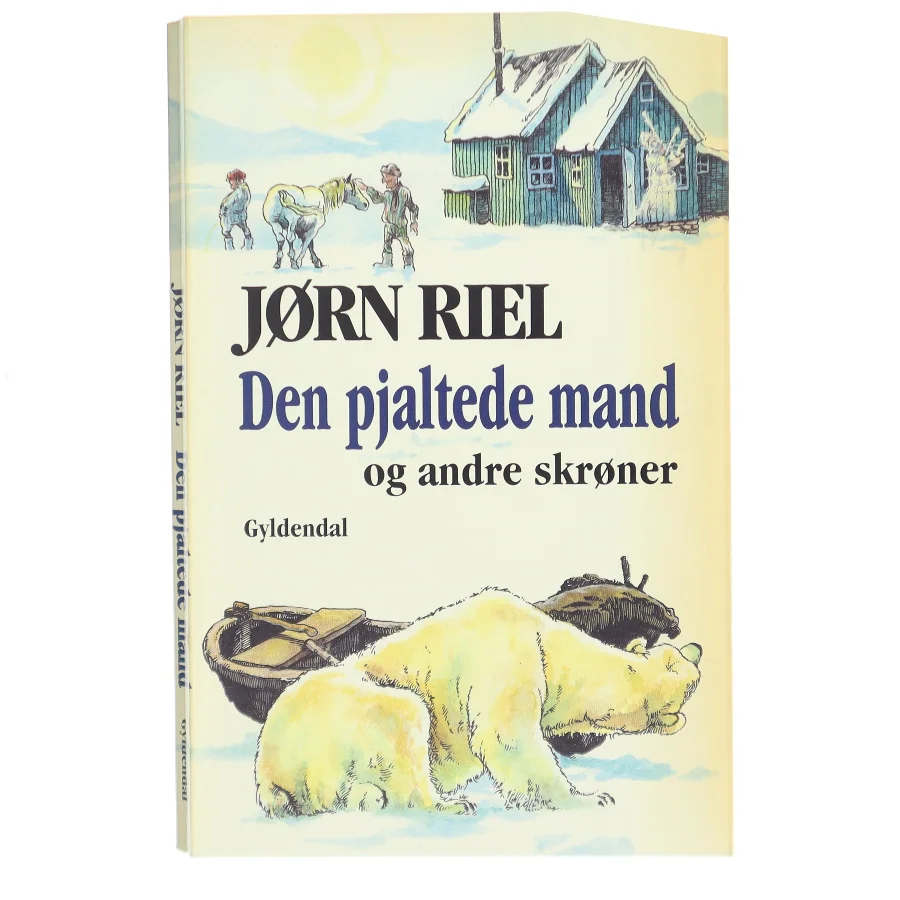 Den pjaltede mand og andre skrøner af Jørn Riel (Bog)