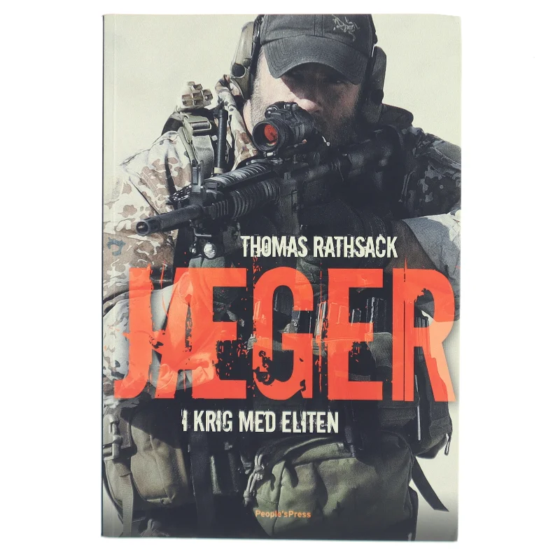 Jæger : i krig med eliten af Thomas Rathsack (Bog)
