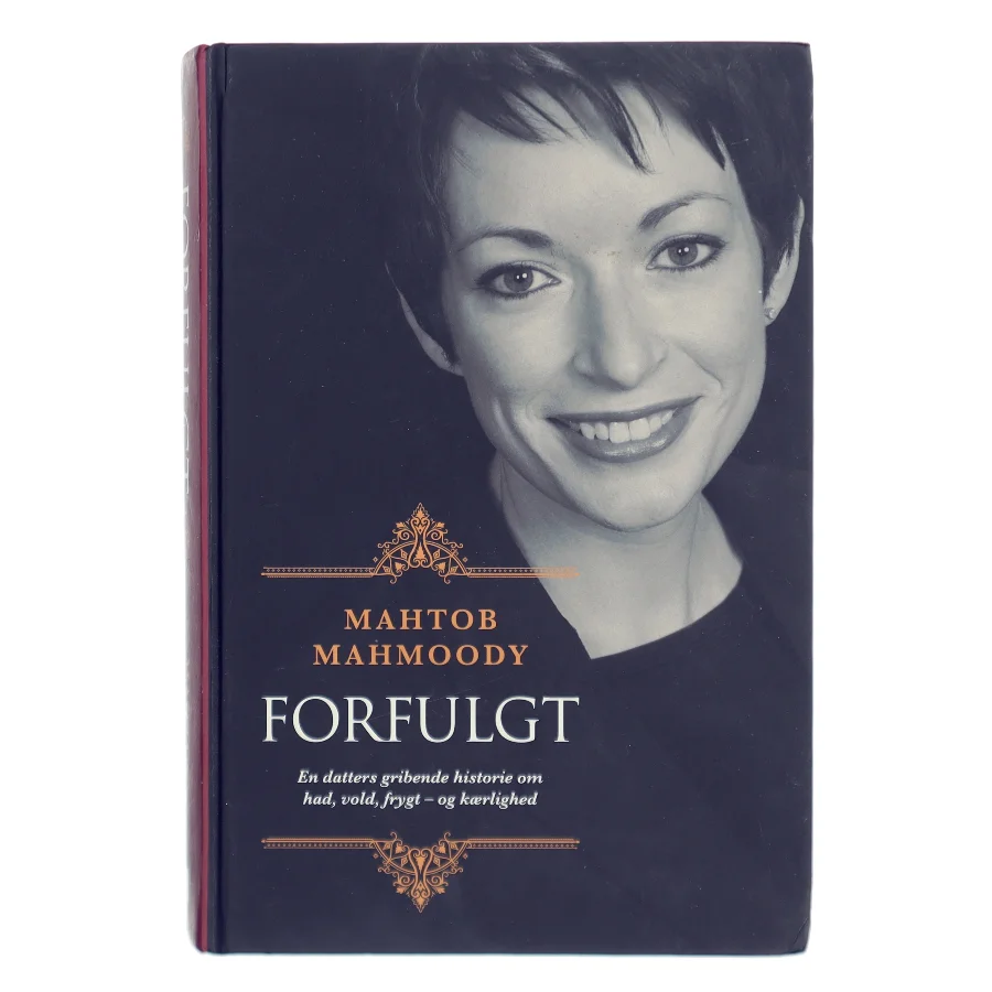 Forfulgt af Mahtob Mahmoody (Bog)