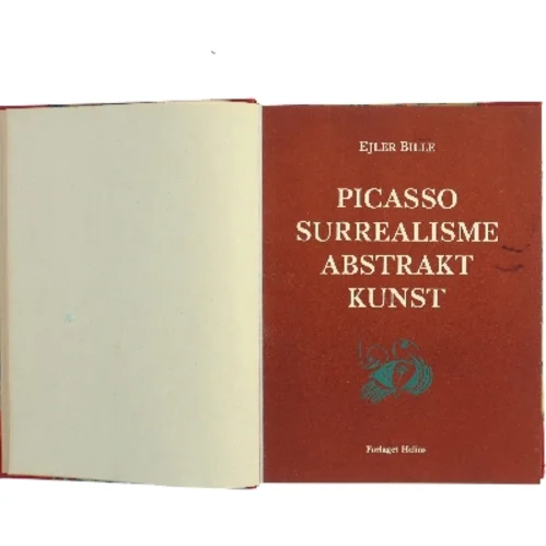 Picasso Surrealisme Abstrakt Kunst af Ejler Bille (Bog)