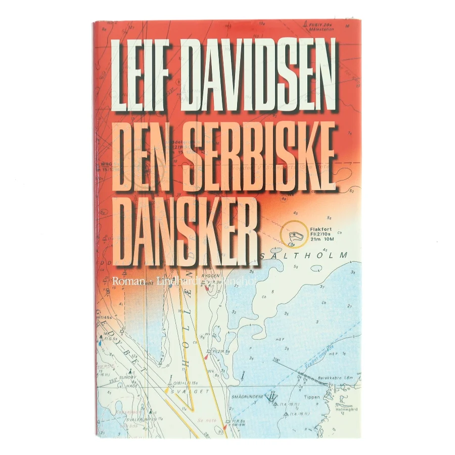 Den serbiske dansker : roman af Leif Davidsen (Bog)