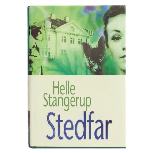 Stedfar af Helle Stangerup (Bog)