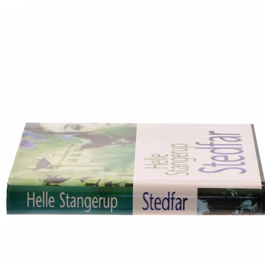 Stedfar af Helle Stangerup (Bog)