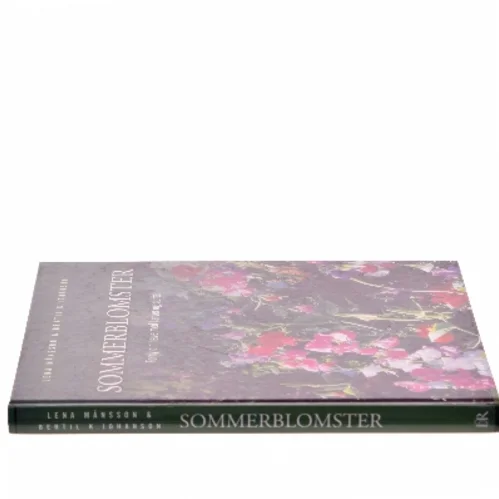 Sommerblomster : forny din have med farver og dufte (Bog)