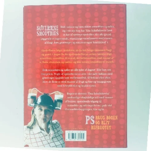 Suveræne smoothies : safter med smæk og smag af Tina Scheftelowitz (Bog)