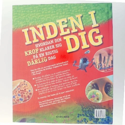 Inden i dig : hvordan din krop klarer sig på en rigtig dårlig dag af Richard Walker (f. 1951) (Bog)
