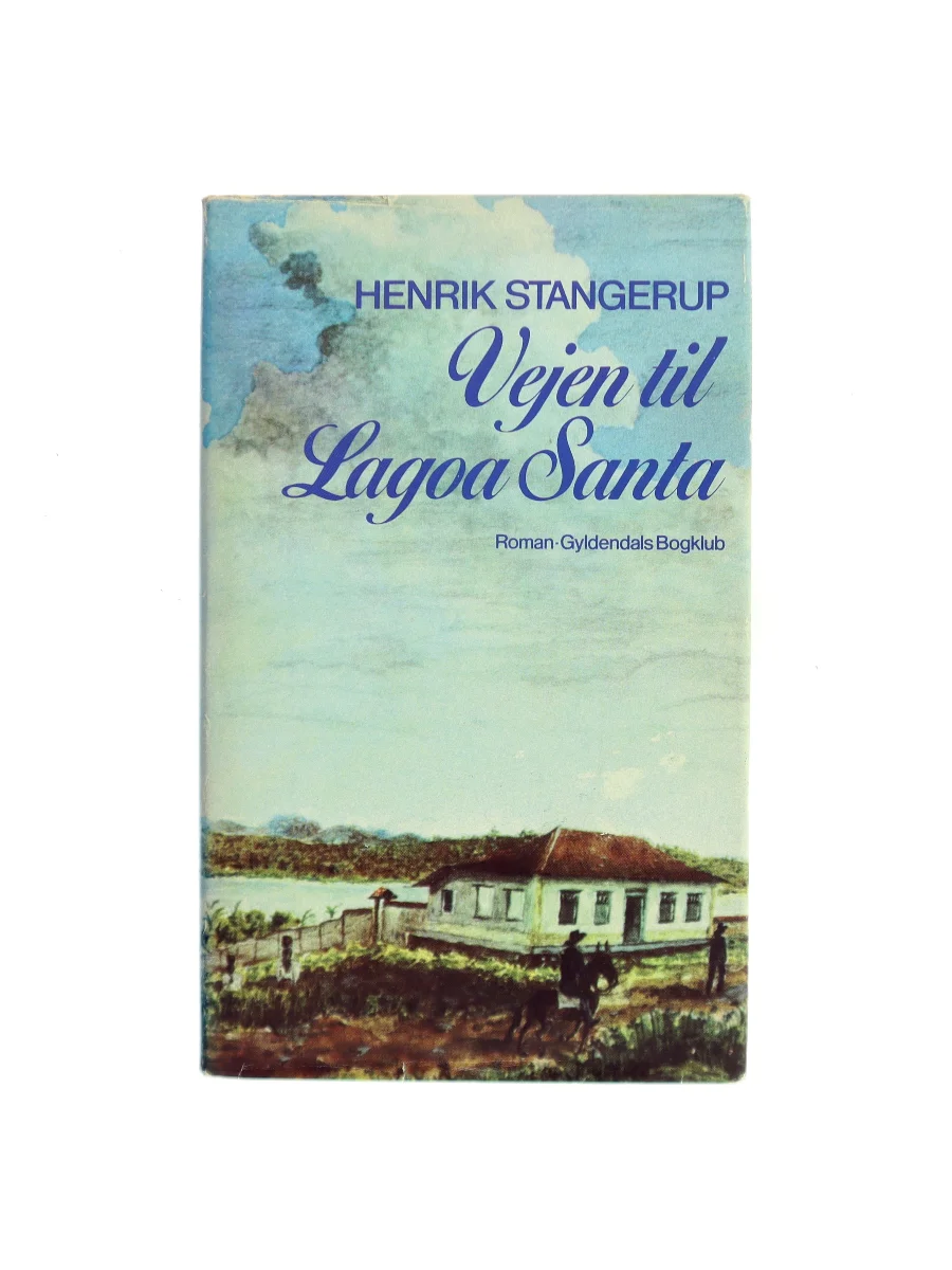 Forsiden af Vejen til Lagoa Santa af Henrik Stangerup