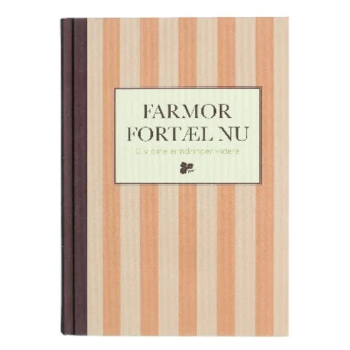 Farmor fortæl nu (Bog)