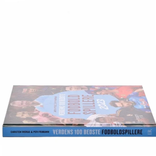 Verdens 100 bedste fodboldspillere 2023 af Carsten Werge (Bog)