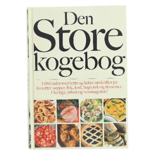 Den store kogebog af <Udfyld bogens forfattere> (Bog)