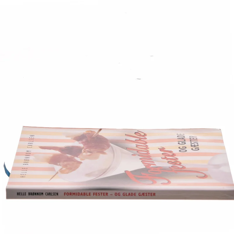 Formidable fester og glade gæster af Helle Brønnum Carlsen (Bog)