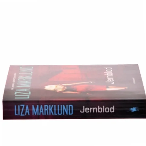 Jernblod af Liza Marklund (Bog)