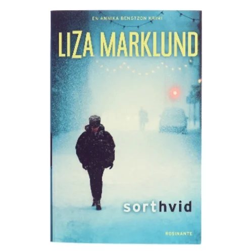 Sort hvid af Liza Marklund (Bog)