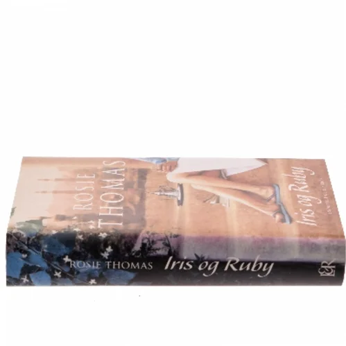 Iris og Ruby af Rosie Thomas (Bog)