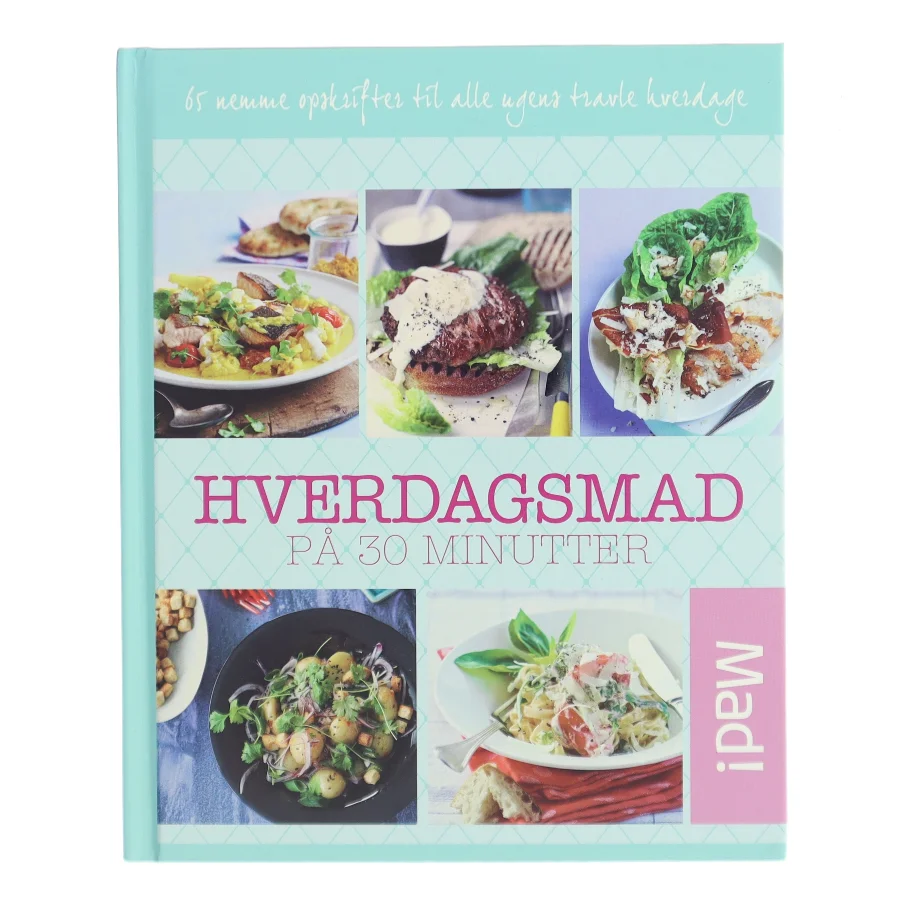 Hverdagsmad på 30 minutter (Bog)