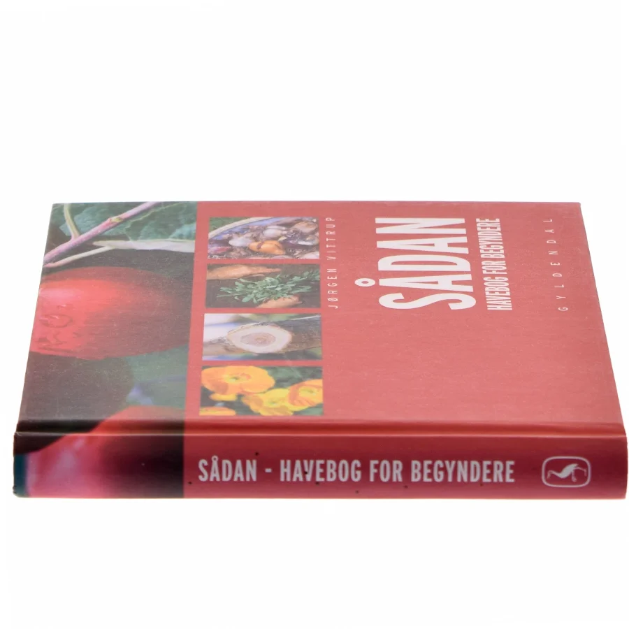 Sådan - havebog for begyndere af J. Vittrup Christensen (Bog)