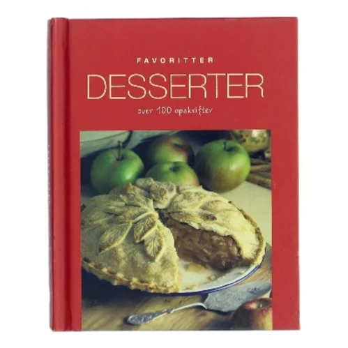 Desserter : over 100 opskrifter (Bog)