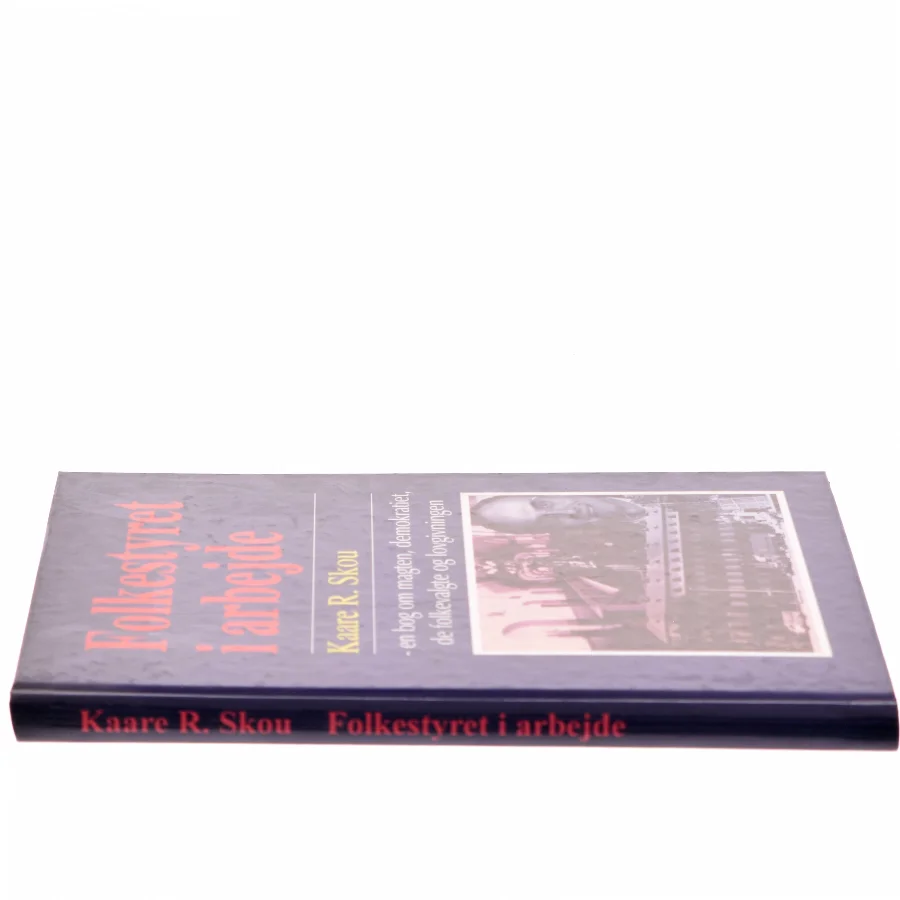Folkestyret i arbejde af Kaare R. Skou (Bog)