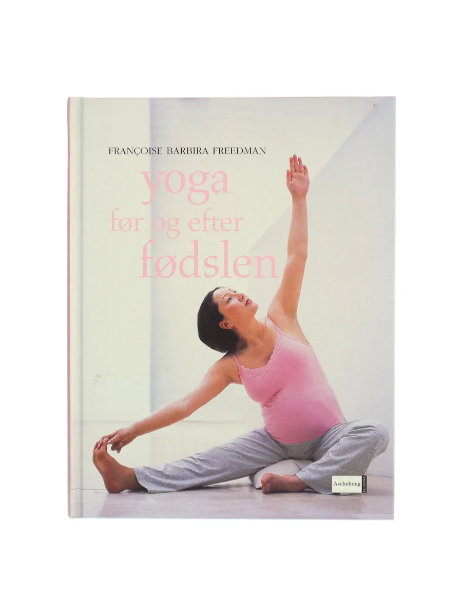 Forsiden af Yoga før og efter fødslen af Françoise Barbira Freedman