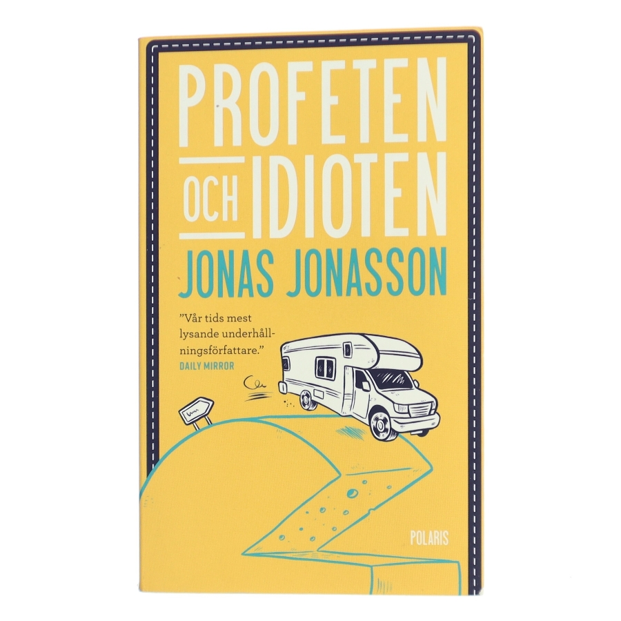 Profeten och idioten af Jonas Jonasson (Bog)