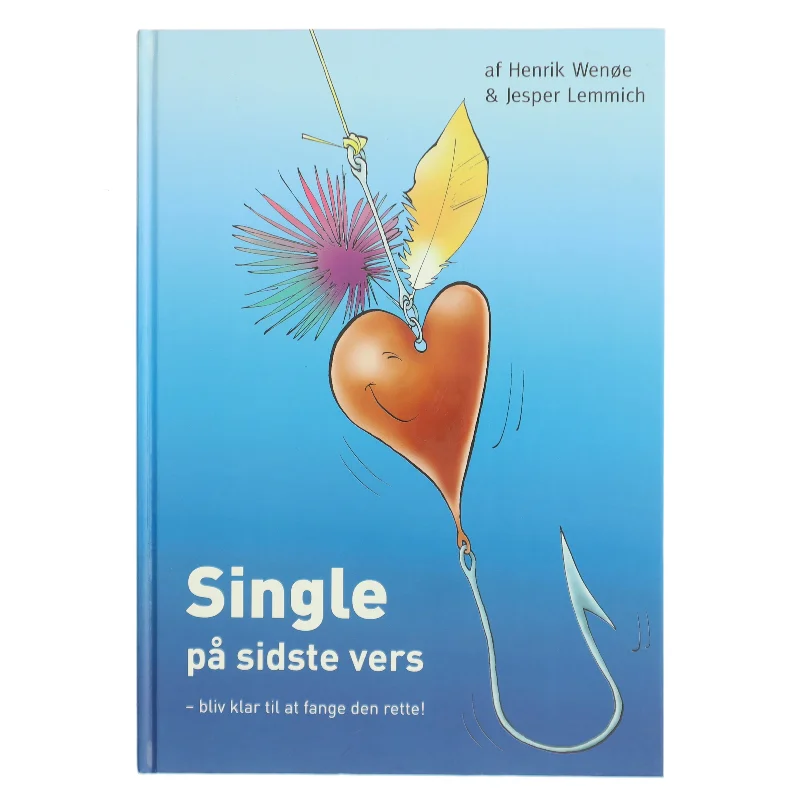 Single på sidste vers af Henrik Wenøe (Bog)